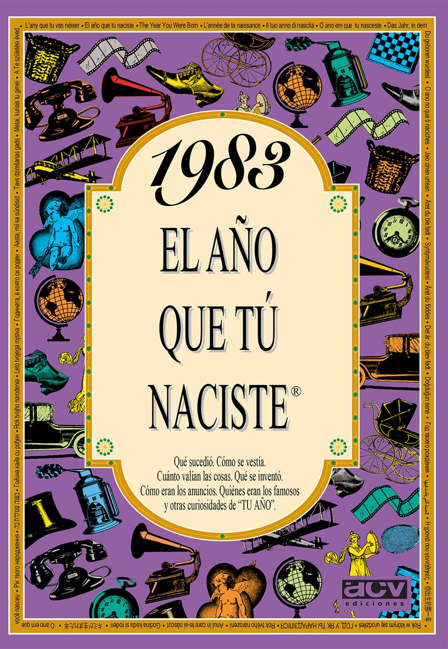 1983: EL AÑO QUE TÚ NACIESTE | 9788489589520 | COLLADO BASCOMPTE, ROSA | Llibreria Ombra | Llibreria online de Rubí, Barcelona | Comprar llibres en català i castellà online