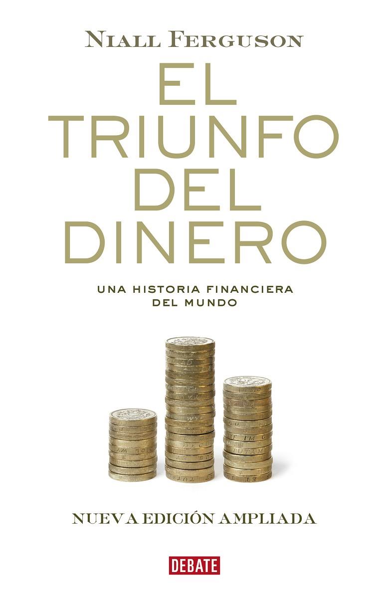 EL TRIUNFO DEL DINERO | 9788418006500 | FERGUSON, NIALL | Llibreria Ombra | Llibreria online de Rubí, Barcelona | Comprar llibres en català i castellà online