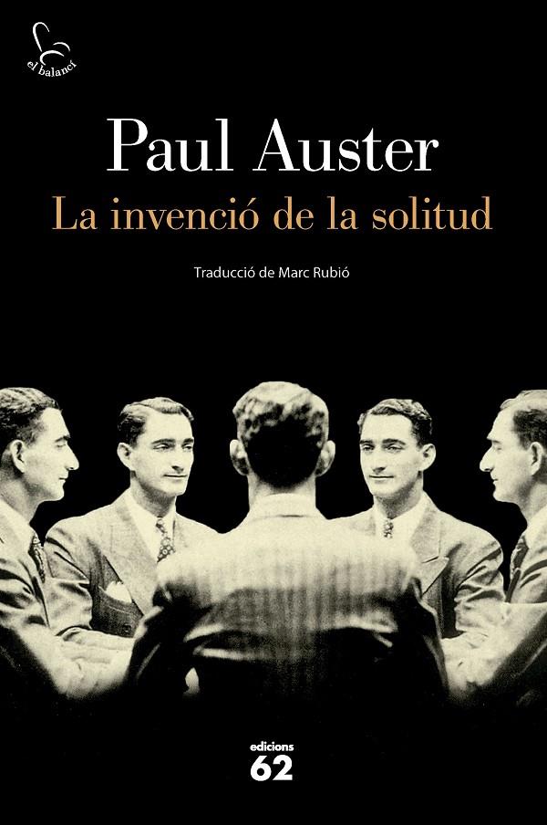 LA INVENCIÓ DE LA SOLITUD | 9788429782189 | AUSTER, PAUL | Llibreria Ombra | Llibreria online de Rubí, Barcelona | Comprar llibres en català i castellà online