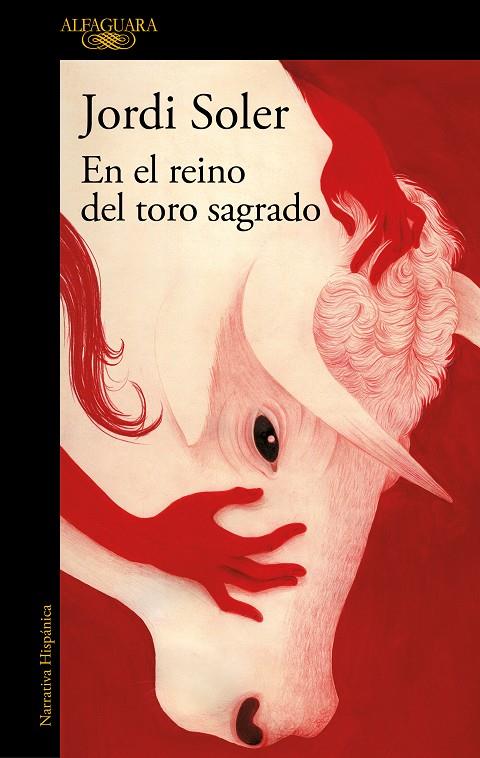 EN EL REINO DEL TORO SAGRADO | 9788420477138 | SOLER, JORDI | Llibreria Ombra | Llibreria online de Rubí, Barcelona | Comprar llibres en català i castellà online