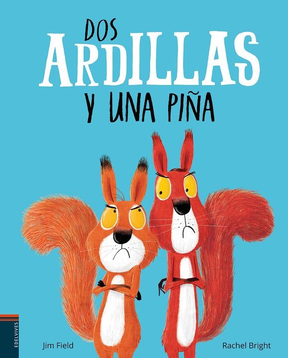 DOS ARDILLAS Y UNA PIÑA | 9788414009833 | BRIGHT, RACHEL | Llibreria Ombra | Llibreria online de Rubí, Barcelona | Comprar llibres en català i castellà online