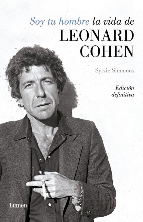 SOY TU HOMBRE. LA VIDA DE LEONARD COHEN | 9788426406811 | SIMMONS, SYLVIE | Llibreria Ombra | Llibreria online de Rubí, Barcelona | Comprar llibres en català i castellà online