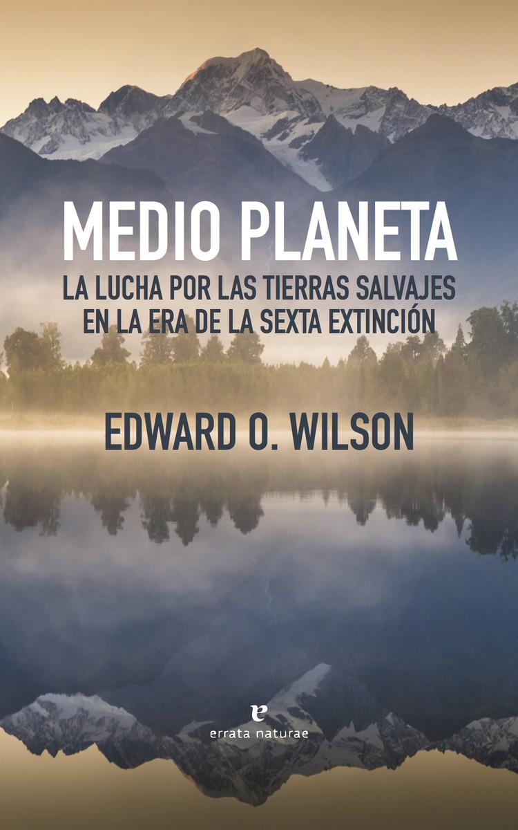 MEDIO PLANETA | 9788416544479 | EDWARD O. WILSON | Llibreria Ombra | Llibreria online de Rubí, Barcelona | Comprar llibres en català i castellà online