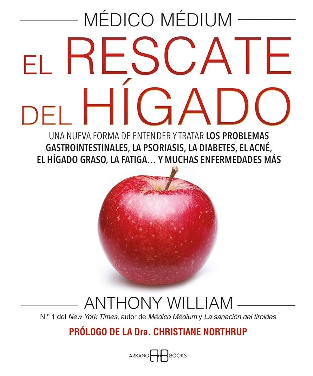 MÉDICO MÉDIUM. EL RESCATE DEL HÍGADO | 9788419510273 | WILLIAM, ANTHONY | Llibreria Ombra | Llibreria online de Rubí, Barcelona | Comprar llibres en català i castellà online