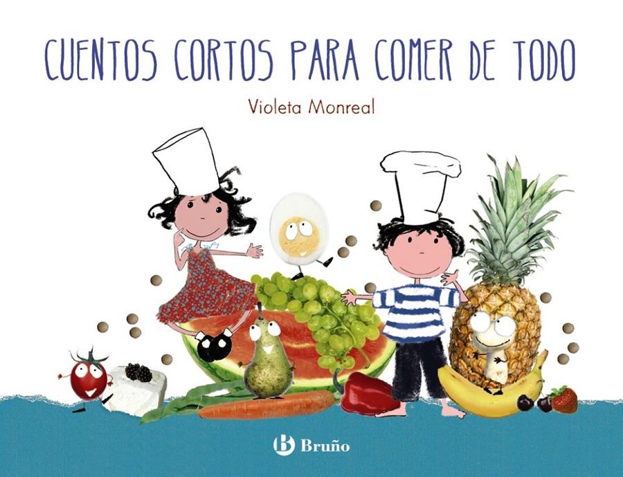 CUENTOS CORTOS PARA COMER DE TODO | 9788469604496 | MONREAL, VIOLETA | Llibreria Ombra | Llibreria online de Rubí, Barcelona | Comprar llibres en català i castellà online