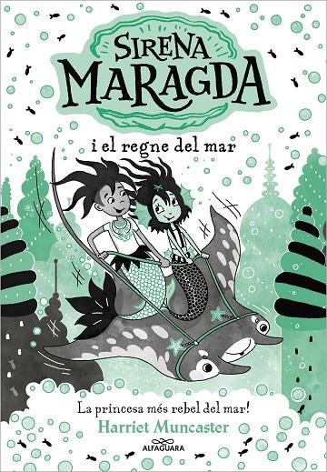 LA SIRENA MARAGDA 4 - SIRENA MARAGDA I EL REGNE DEL MAR | 9788419688705 | MUNCASTER, HARRIET | Llibreria Ombra | Llibreria online de Rubí, Barcelona | Comprar llibres en català i castellà online