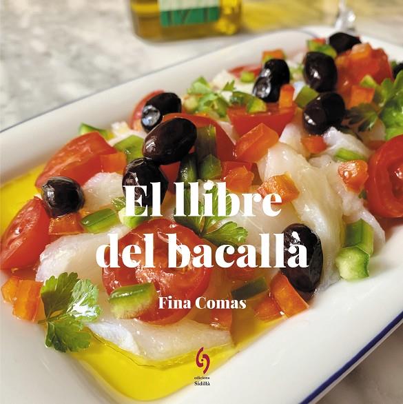 EL LLIBRE DEL BACALLÀ | 9788412430646 | COMAS, FINA | Llibreria Ombra | Llibreria online de Rubí, Barcelona | Comprar llibres en català i castellà online