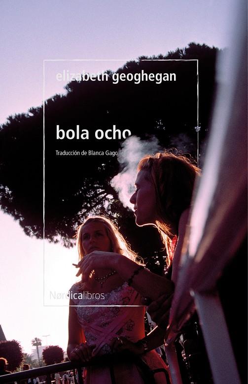 BOLA OCHO | 9788418930409 | GEOGHEGAN, ELIZABETH | Llibreria Ombra | Llibreria online de Rubí, Barcelona | Comprar llibres en català i castellà online