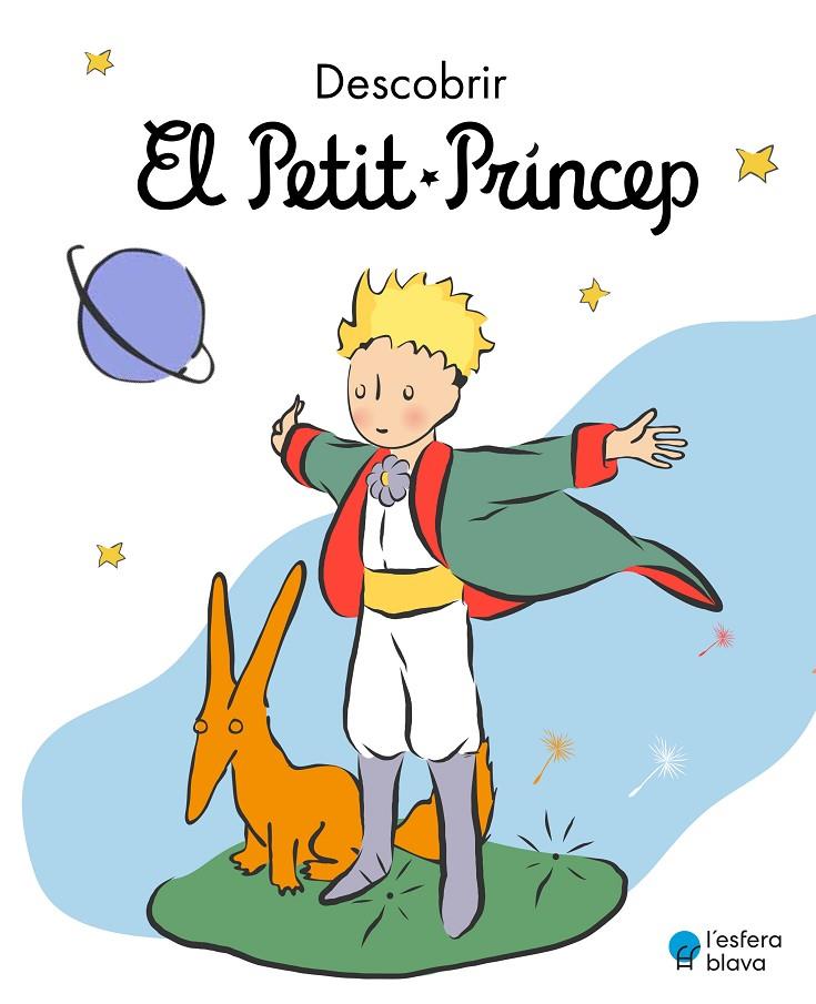 DESCOBRIR EL PETIT PRÍNCEP | 9788419472199 | DE SAINT-EXUPÉRY, ANTOINE | Llibreria Ombra | Llibreria online de Rubí, Barcelona | Comprar llibres en català i castellà online