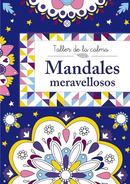 TALLER DE LA CALMA. MANDALES MERAVELLOSOS | 9788499066622 | VV. AA. | Llibreria Ombra | Llibreria online de Rubí, Barcelona | Comprar llibres en català i castellà online