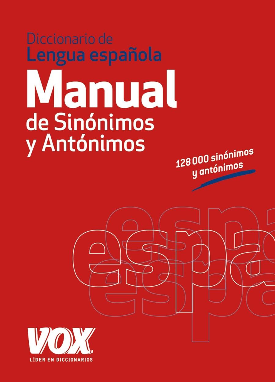 DICCIONARIO MANUAL DE SINÓNIMOS Y ANTÓNIMOS DE LA LENGUA ESPAÑOLA | 9788499741475 | Llibreria Ombra | Llibreria online de Rubí, Barcelona | Comprar llibres en català i castellà online