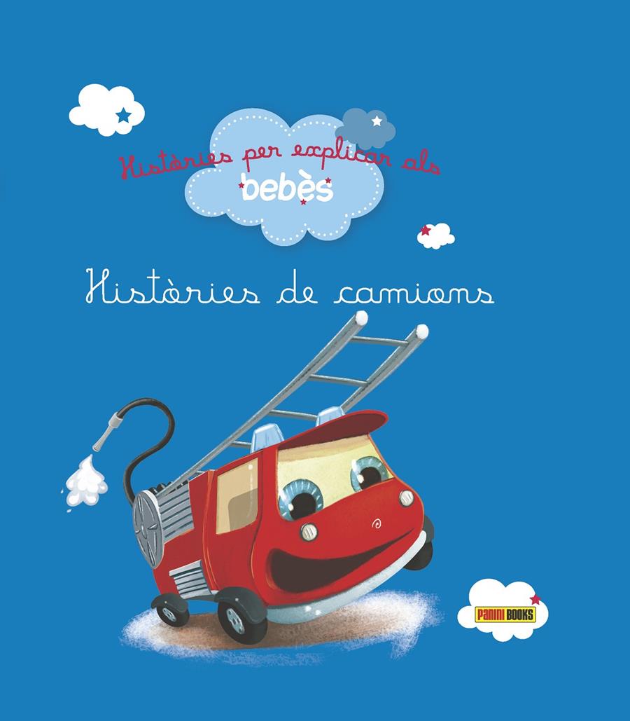 HISTÒRIES PER EXPLICAR ALS BEBÈS, HISTÒRIES DE CAMIONS | 9788490944332 | RAFFAELLA | Llibreria Ombra | Llibreria online de Rubí, Barcelona | Comprar llibres en català i castellà online