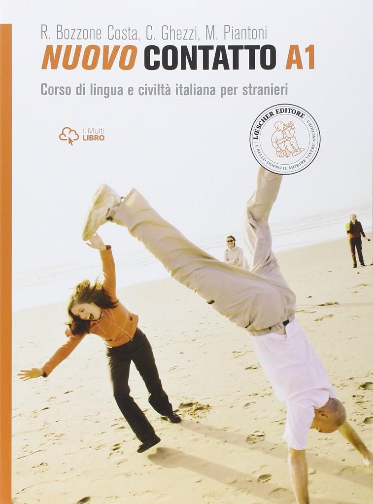 NUOVO CONTATTO A1. CORSO DI LINGUA E CIVILTÀ ITALIANA PER STRANIERI | 9788858308608 | COSTA, BOZZONE | Llibreria Ombra | Llibreria online de Rubí, Barcelona | Comprar llibres en català i castellà online