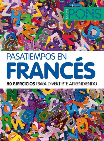 PASATIEMPOS EN FRANCÉS | 9788484437819 | AA.VV | Llibreria Ombra | Llibreria online de Rubí, Barcelona | Comprar llibres en català i castellà online