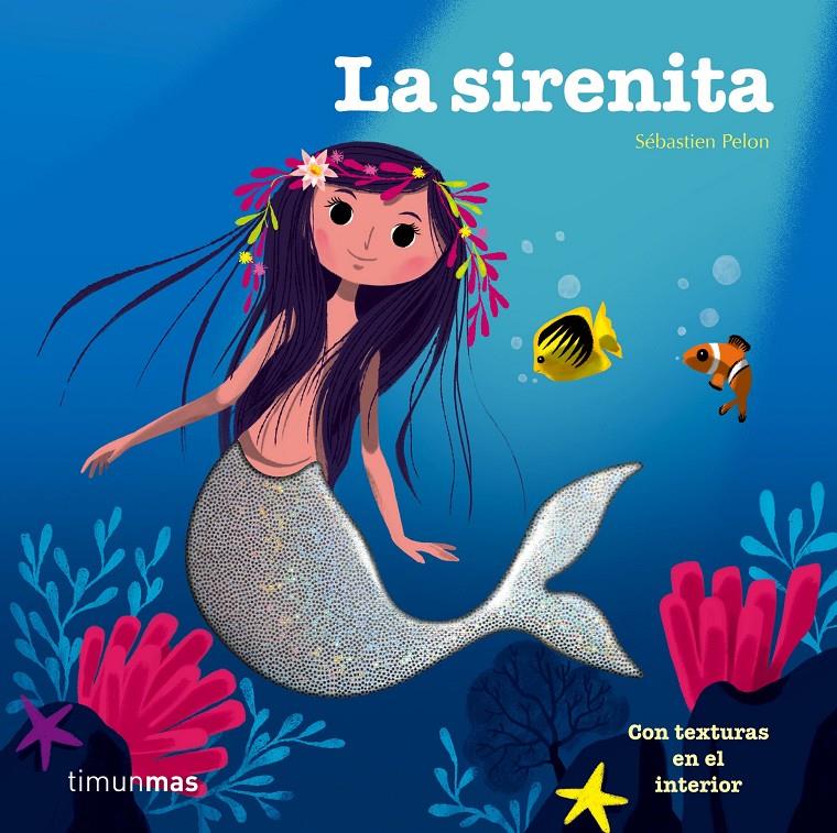 LA SIRENITA | 9788408142652 | SEBASTIEN PELON | Llibreria Ombra | Llibreria online de Rubí, Barcelona | Comprar llibres en català i castellà online