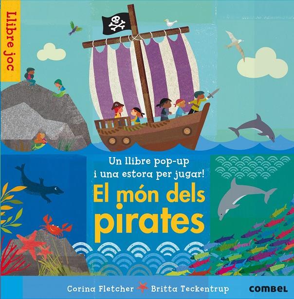 EL MÓN DELS PIRATES | 9788498258424 | CORINA FLETCHER - BRITTA TECKENTRUP | Llibreria Ombra | Llibreria online de Rubí, Barcelona | Comprar llibres en català i castellà online