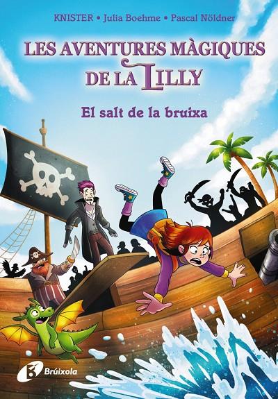 LES AVENTURES MÀGIQUES DE LA LILLY, 2. EL SALT DE LA BRUIXA | 9788413494432 | KNISTER/BOHEME, JULIA | Llibreria Ombra | Llibreria online de Rubí, Barcelona | Comprar llibres en català i castellà online