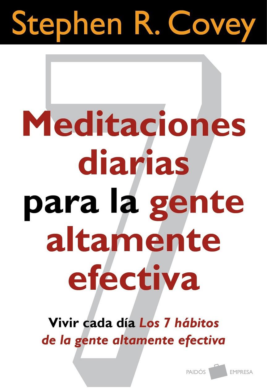 MEDITACIONES DIARIAS PARA LA GENTE ALTAMENTE EFECTIVA | 9788449327131 | STEPHEN R. COVEY | Llibreria Ombra | Llibreria online de Rubí, Barcelona | Comprar llibres en català i castellà online