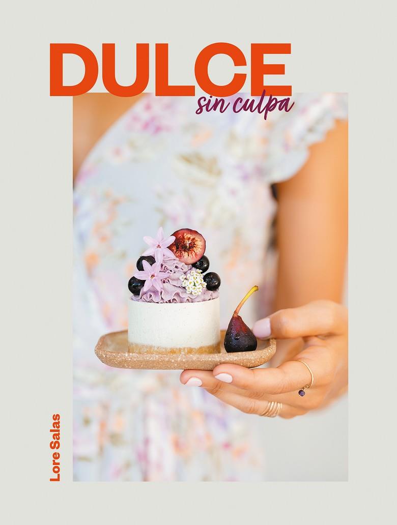 DULCE SIN CULPA | 9788417773847 | SALAS, LORE | Llibreria Ombra | Llibreria online de Rubí, Barcelona | Comprar llibres en català i castellà online