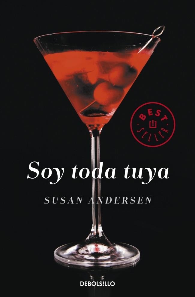 SOY TODA TUYA | 9788490323236 | SUSAN ANDERSEN | Llibreria Ombra | Llibreria online de Rubí, Barcelona | Comprar llibres en català i castellà online