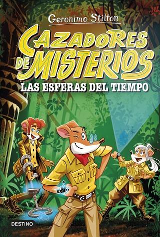 CAZADORES DE MISTERIOS 1. LAS ESFERAS DEL TIEMPO | 9788408286844 | STILTON, GERONIMO | Llibreria Ombra | Llibreria online de Rubí, Barcelona | Comprar llibres en català i castellà online