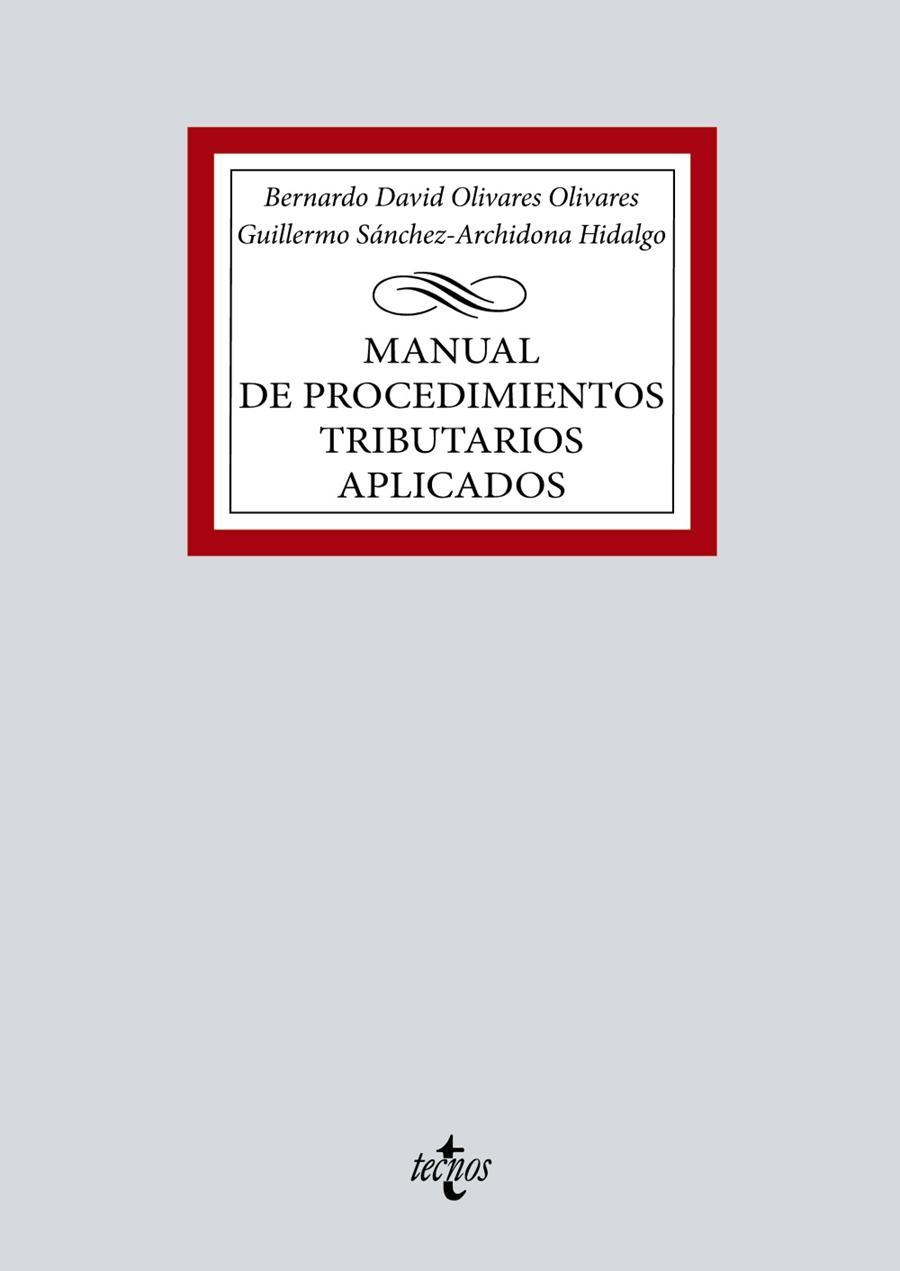 MANUAL DE PROCEDIMIENTOS TRIBUTARIOS APLICADOS | 9788430989386 | OLIVARES OLIVARES, BERNARDO DAVID/SÁNCHEZ-ARCHIDONA HIDALGO, GUILLERMO | Llibreria Ombra | Llibreria online de Rubí, Barcelona | Comprar llibres en català i castellà online