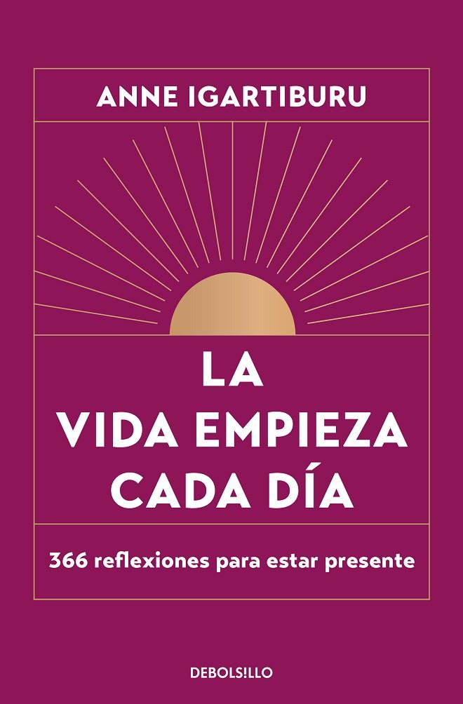 LA VIDA EMPIEZA CADA DÍA | 9788466376082 | IGARTIBURU, ANNE | Llibreria Ombra | Llibreria online de Rubí, Barcelona | Comprar llibres en català i castellà online