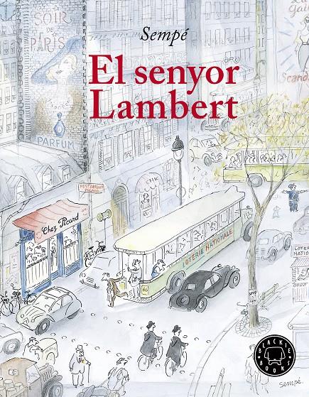 EL SENYOR LAMBERT | 9788417059170 | SEMPÉ, JEAN-JACQUES | Llibreria Ombra | Llibreria online de Rubí, Barcelona | Comprar llibres en català i castellà online