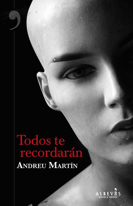 TODOS TE RECORDARÁN | 9788417077914 | MARTÍN, ANDREU | Llibreria Ombra | Llibreria online de Rubí, Barcelona | Comprar llibres en català i castellà online