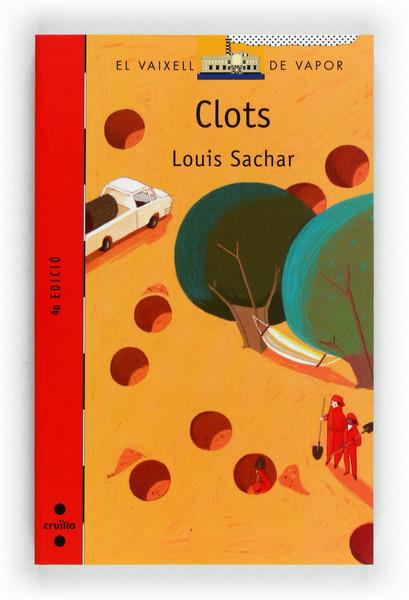 CLOTS | 9788466131186 | SACHAR, LOUIS | Llibreria Ombra | Llibreria online de Rubí, Barcelona | Comprar llibres en català i castellà online