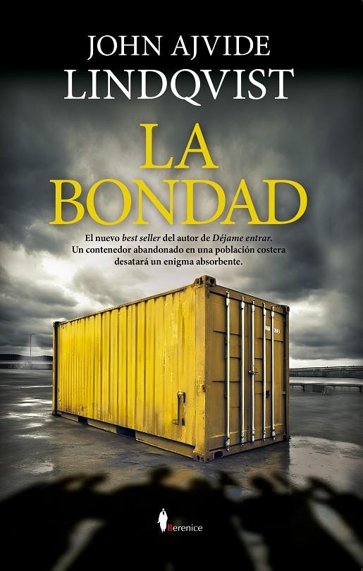 LA BONDAD | 9788418648199 | JOHN AJVIDE LINDQVIST | Llibreria Ombra | Llibreria online de Rubí, Barcelona | Comprar llibres en català i castellà online