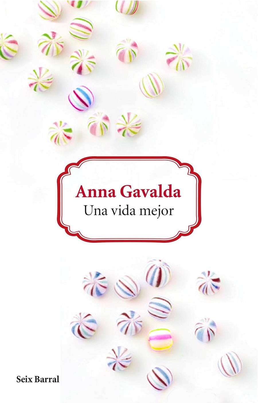 UNA VIDA MEJOR | 9788432229626 | ANNA GAVALDA | Llibreria Ombra | Llibreria online de Rubí, Barcelona | Comprar llibres en català i castellà online