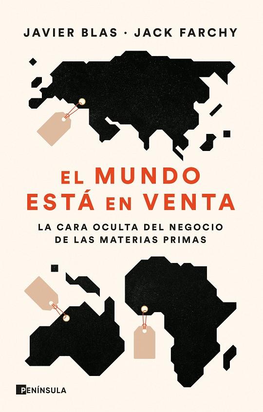 EL MUNDO ESTÁ EN VENTA | 9788411000758 | BLAS, JAVIER/FARCHY, JACK | Llibreria Ombra | Llibreria online de Rubí, Barcelona | Comprar llibres en català i castellà online