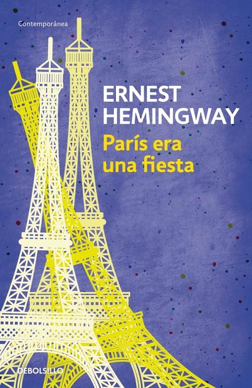 PARÍS ERA UNA FIESTA | 9788490327234 | ERNEST HEMINGWAY | Llibreria Ombra | Llibreria online de Rubí, Barcelona | Comprar llibres en català i castellà online