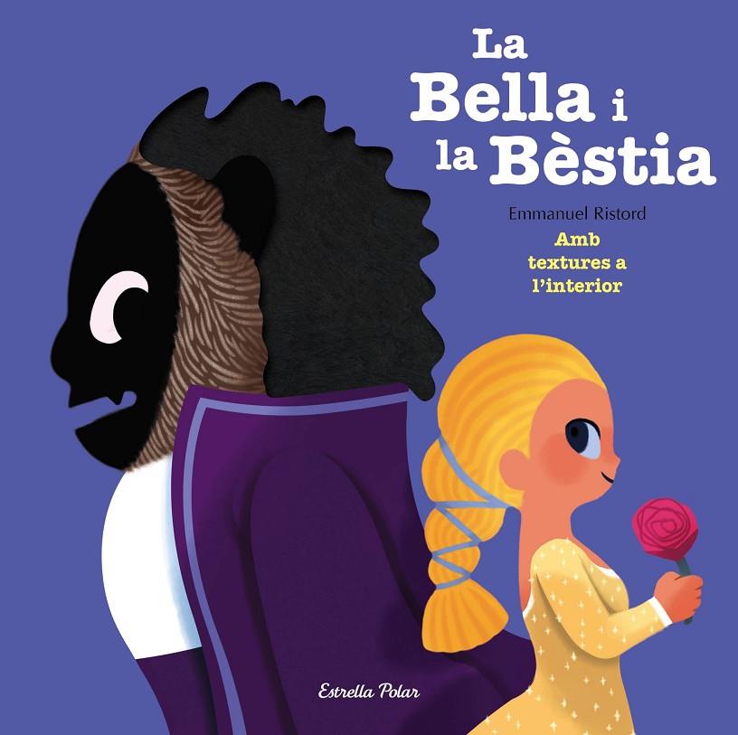 LA BELLA I LA BÈSTIA | 9788491375982 | RISTORD, EMMANUEL | Llibreria Ombra | Llibreria online de Rubí, Barcelona | Comprar llibres en català i castellà online