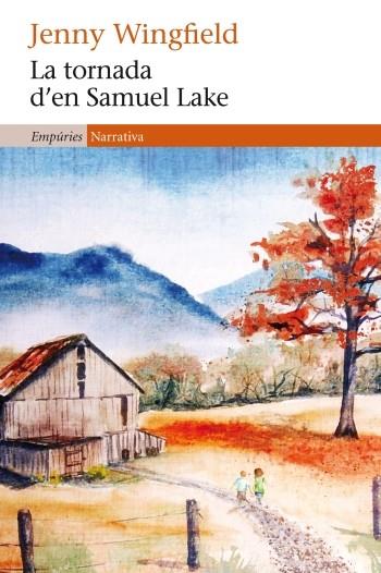 LA TORNADA D'EN SAMUEL LAKE | 9788497878111 | JENNY WINGFIELD | Llibreria Ombra | Llibreria online de Rubí, Barcelona | Comprar llibres en català i castellà online