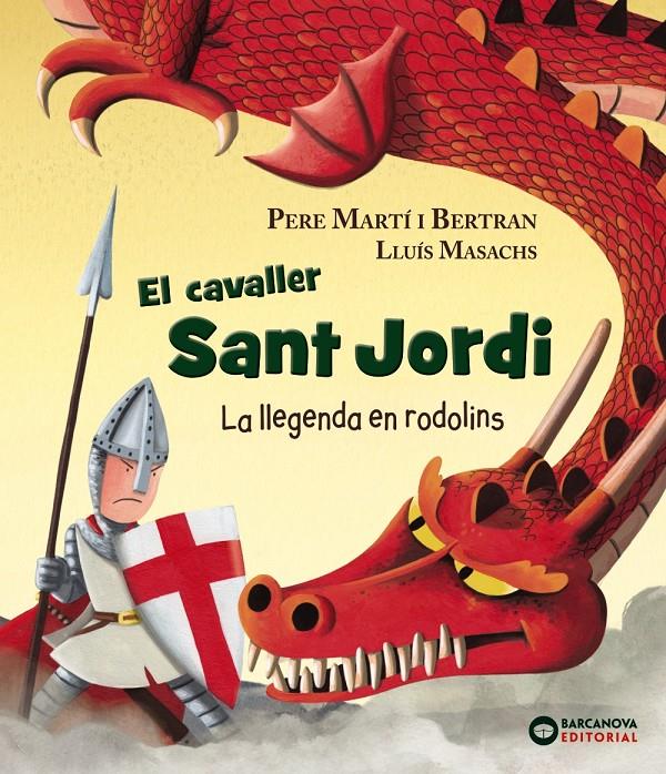 EL CAVALLER SANT JORDI | 9788448942120 | MARTÍ, PERE | Llibreria Ombra | Llibreria online de Rubí, Barcelona | Comprar llibres en català i castellà online