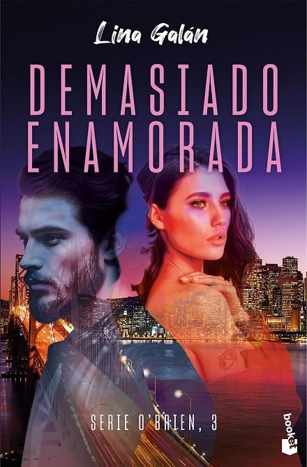 DEMASIADO ENAMORADA (SERIE O'BRIEN, 3) | 9788408298533 | GALÁN, LINA | Llibreria Ombra | Llibreria online de Rubí, Barcelona | Comprar llibres en català i castellà online