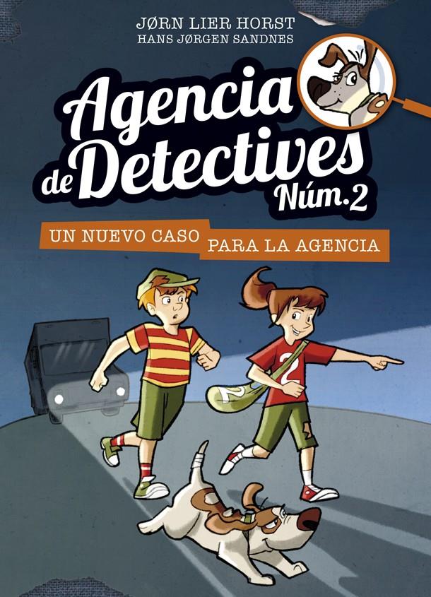 AGENCIA DE DETECTIVES NÚM. 2 - 1. UN NUEVO CASO PARA LA AGENCIA | 9788424659370 | HORST, JORN LIER | Llibreria Ombra | Llibreria online de Rubí, Barcelona | Comprar llibres en català i castellà online