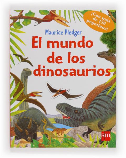 EL MUNDO DE LOS DINOSAURIOS | 9788467559958 | MAURICE PLEDGER | Llibreria Ombra | Llibreria online de Rubí, Barcelona | Comprar llibres en català i castellà online