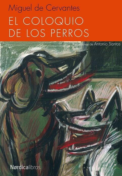 EL COLOQUIO DE LOS PERROS | 9788415717843 | MIGUEL DE CERVANTES | Llibreria Ombra | Llibreria online de Rubí, Barcelona | Comprar llibres en català i castellà online