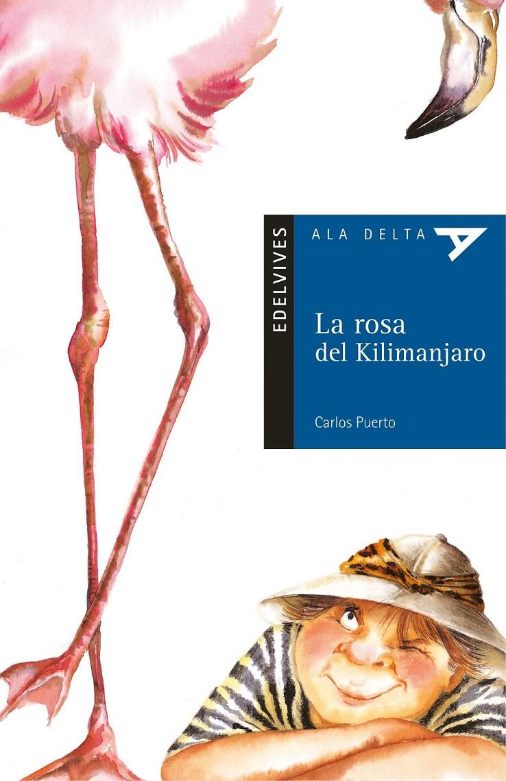 LA ROSA DEL KILIMANJARO | 9788426348371 | PUERTO ARRIBAS, CARLOS | Llibreria Ombra | Llibreria online de Rubí, Barcelona | Comprar llibres en català i castellà online