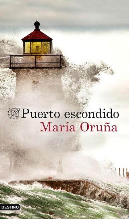 PUERTO ESCONDIDO | 9788423349524 | MARÍA ORUÑA | Llibreria Ombra | Llibreria online de Rubí, Barcelona | Comprar llibres en català i castellà online