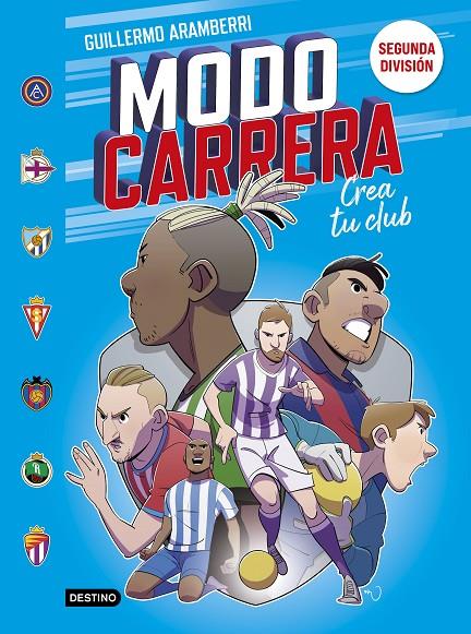 MODO CARRERA 2. SEGUNDA DIVISIÓN | 9788408295273 | ARAMBERRI, GUILLERMO | Llibreria Ombra | Llibreria online de Rubí, Barcelona | Comprar llibres en català i castellà online