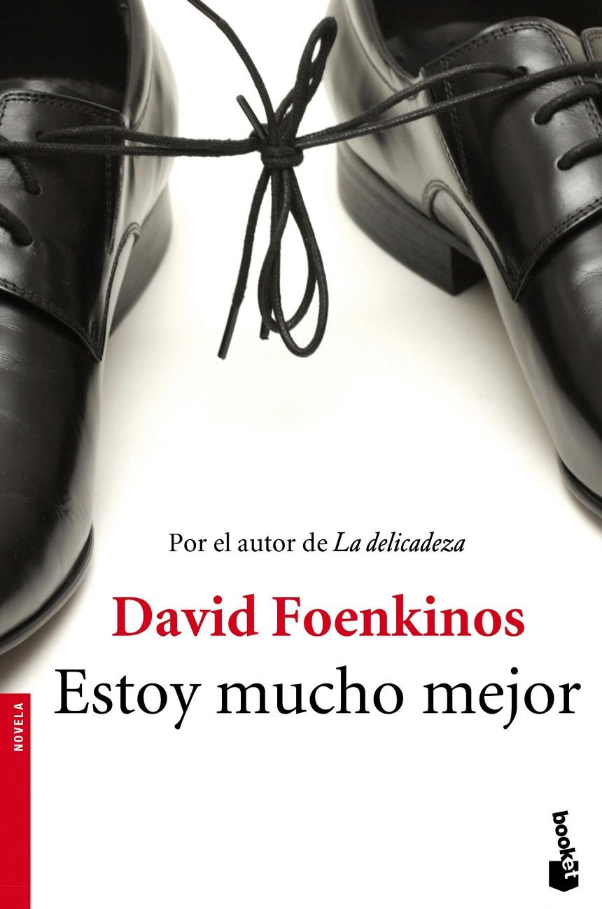 ESTOY MUCHO MEJOR | 9788432224751 | DAVID FOENKINOS | Llibreria Ombra | Llibreria online de Rubí, Barcelona | Comprar llibres en català i castellà online