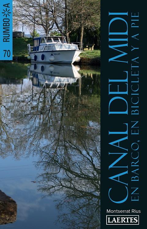 CANAL DEL MIDI | 9788416783267 | RIUS ALMOYNER, MONTSERRAT | Llibreria Ombra | Llibreria online de Rubí, Barcelona | Comprar llibres en català i castellà online