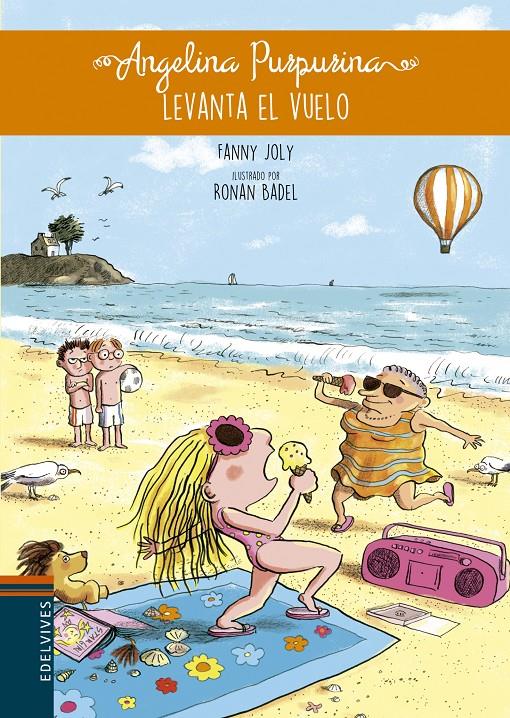 ANGELINA PURPURINA, LEVANTA EL VUELO | 9788414003169 | JOLY, FANNY/GALLO KHAHE, ELENA | Llibreria Ombra | Llibreria online de Rubí, Barcelona | Comprar llibres en català i castellà online