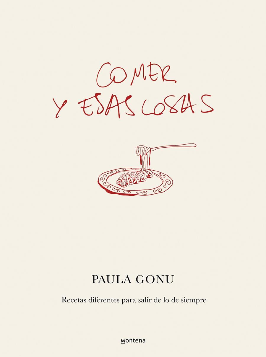 COMER Y ESAS COSAS | 9788410050822 | GONU, PAULA | Llibreria Ombra | Llibreria online de Rubí, Barcelona | Comprar llibres en català i castellà online