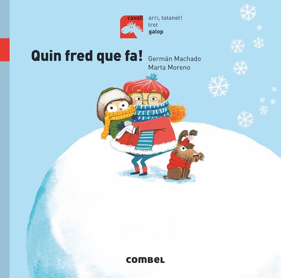 QUIN FRED QUE FA! | 9788491014249 | MACHADO LENS, GERMÁN | Llibreria Ombra | Llibreria online de Rubí, Barcelona | Comprar llibres en català i castellà online