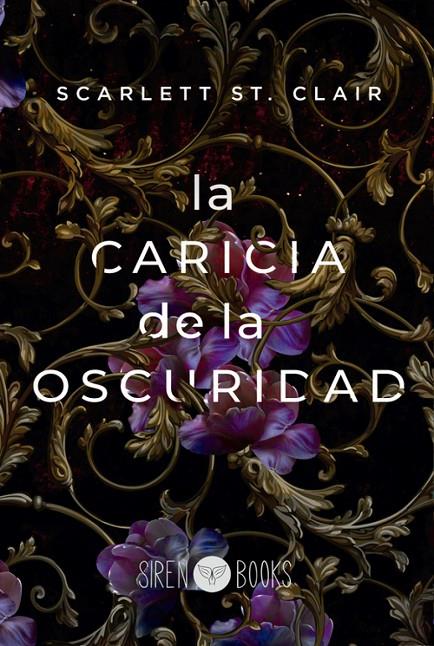 LA CARICIA DE LA OSCURIDAD | 9788412483703 | ST. CLAIR, SCARLETT | Llibreria Ombra | Llibreria online de Rubí, Barcelona | Comprar llibres en català i castellà online